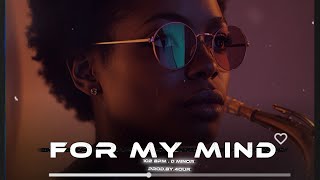 FOR MY MIND 🎷 | Emotional Afrobeat Instrumental (102 BPM, D Minor)