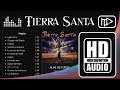 Mix Tierra Santa l Lo Mejor de Tierra Santa I Playlist Tierra Santa