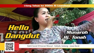 Munaroh dan Hj. Tonah HELLO DANGDUT - Si Leandtour