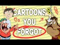 Cartoons you forgot existed
