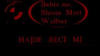 Tample Va feat. Shone Matt -Hajde Reci Mi 2008  (SERBIAN RAP) Resimi