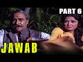 Jawab (1970) - Part 6 l Bollywood Romantic Hindi Movie l Jeetendra, Meena Kumari, Prem Chopra