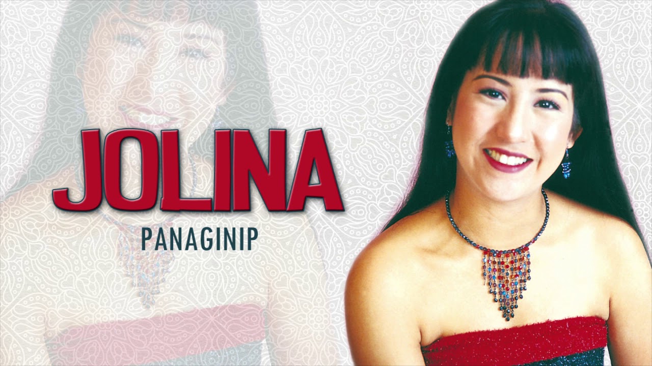 Jolina Magdangal   Panaginip Audio   Panaginip Platinum Hits Collection