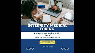 Spring 2022 Medical Coding Course Begins Saturday, April 2, 2022