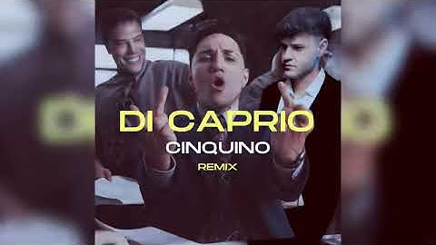 Fedez, Niky Savage - Di Caprio (Cinquino Remix)