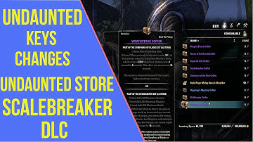 Scalebreaker Undaunted Keys Changes - ESO Scalebreaker Changes