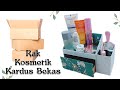 Cara Membuat Rak Kosmetik dari Kardus Bekas | Cardboard Box Idea