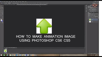 How To make an Animation (GIF) in Photoshop CS6 CS5