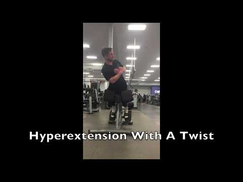 Hyperextension With A Twist