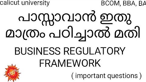 BUSINESS REGULATORY FRAMEWORK/IMPORTANT QUESTIONS/BCOM,BBA/previous year questions/calicutuniversity