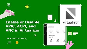 How to Enable or Disable APIC, ACPI, and VNC in Virtualizor | SirsteveHQ