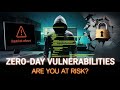 Zero-Day Exploits: Hacking Software Before It’s Patched