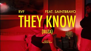 Rvf ft. SaintBravo - They Know (Buza) (Official Music Video)