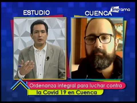 Ordenanza integral para luchar contra la covid 19 en Cuenca