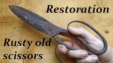 Rusty old scissors - Restoration (100 years old)