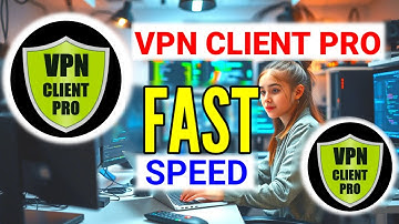 How to setup VPN Client Pro with VPN servers for fast and secure online browsing