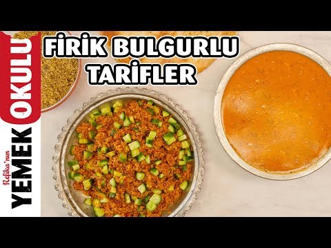 Firik Bulgurlu Pilav ve Çorba | Ramazan Tarifleri | Pratik İftar Yemekleri