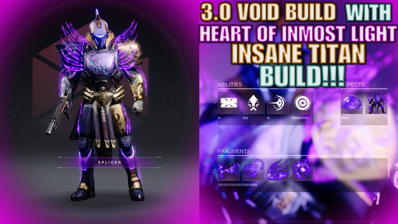 DESTINY 2 3.0 VOID BUILD INSANE TITAN BUILD WITH HEART OF INMOST LIGHT