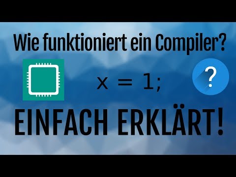 Was ist ein Compiler? Einfach erklärt!