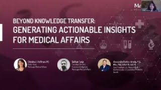 Beyond Knowledge Transfer: Generating Actionable Insights for Medical Affairs