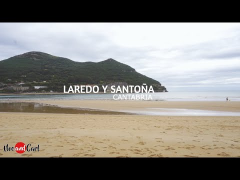 Laredo y Santoña - CANTABRIA | Vlog 4