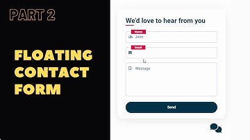 Design A Floating Contact Form Using HTML, CSS, & JavaScript - Part 2