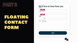 Design A Floating Contact Form Using HTML, CSS, & JavaScript - Part 2