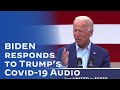 Joe Biden responds to President Donald Trump downplaying COVID | Joe Biden For President 2020