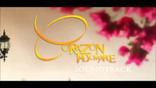 CORAZON INDOMABLE SOUNDTRACK 34 - Tema De Maricruz (Mejorado)