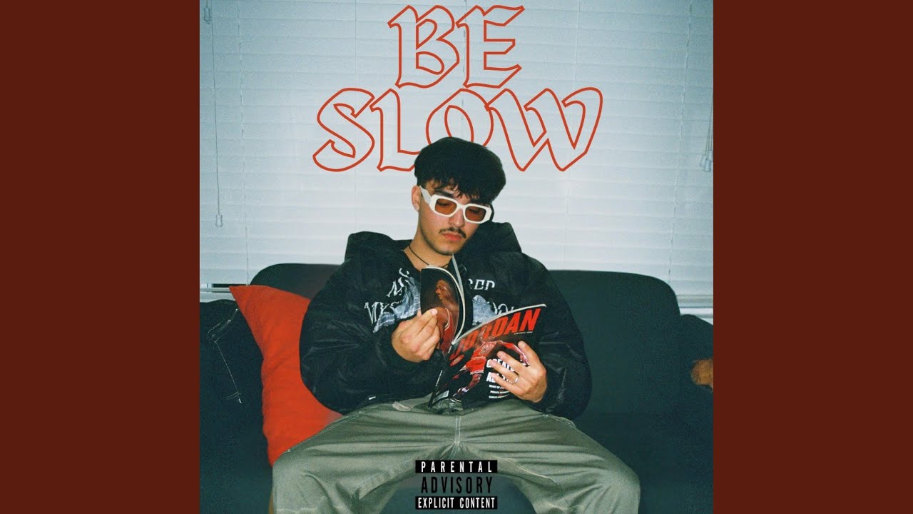 Watch BE SLOW on YouTube Watch BE SLOW on YouTube