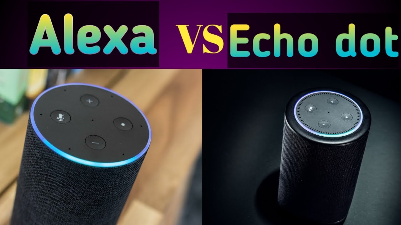 Alexa vs echo dotSiddhnology YouTube