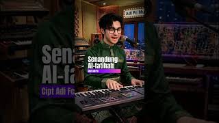 alfatihah Tujuh Ayat Yang Menyembuhkan Luka Hati senandung Alfatihah  Adi Fc