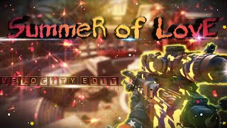 SummeR Of LovE |CODM Velocity Edit|
