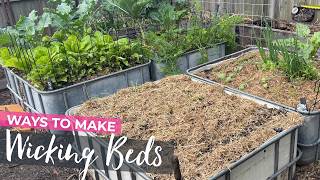IBC Wicking Beds - 3 different ways to set it up