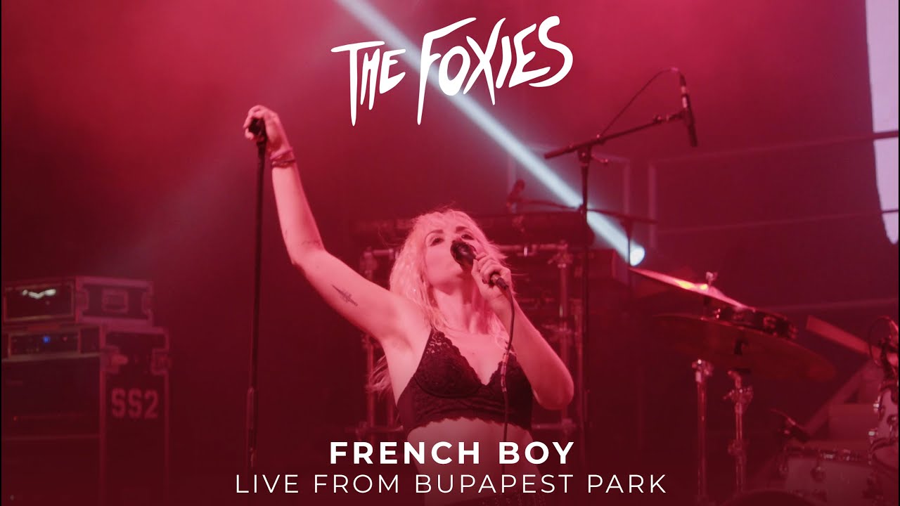 The Foxies: "French Boy" (Live from Budapest Park in Budapest, Hungary)