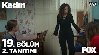 Kadın 19. Bölüm 2. Tanıtımı