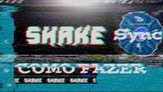 [Tutorial]COMO FAZER SYNC E SHAKE NO ANDROID