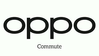 Commute - Oppo Ringtone