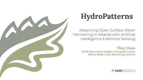 Webinar: HydroPatterns Advancing Open Surface Water Monitoring in Alberta