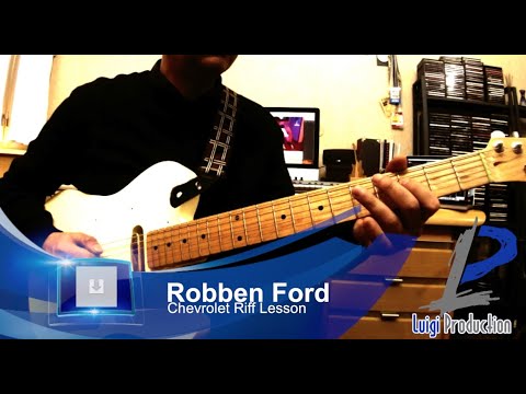 Robben Ford 'Chevrolet Riff ' - YouTube