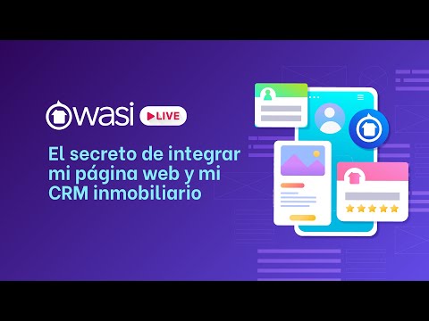 El secreto de integrar mi página web y mi CRM inmobiliario