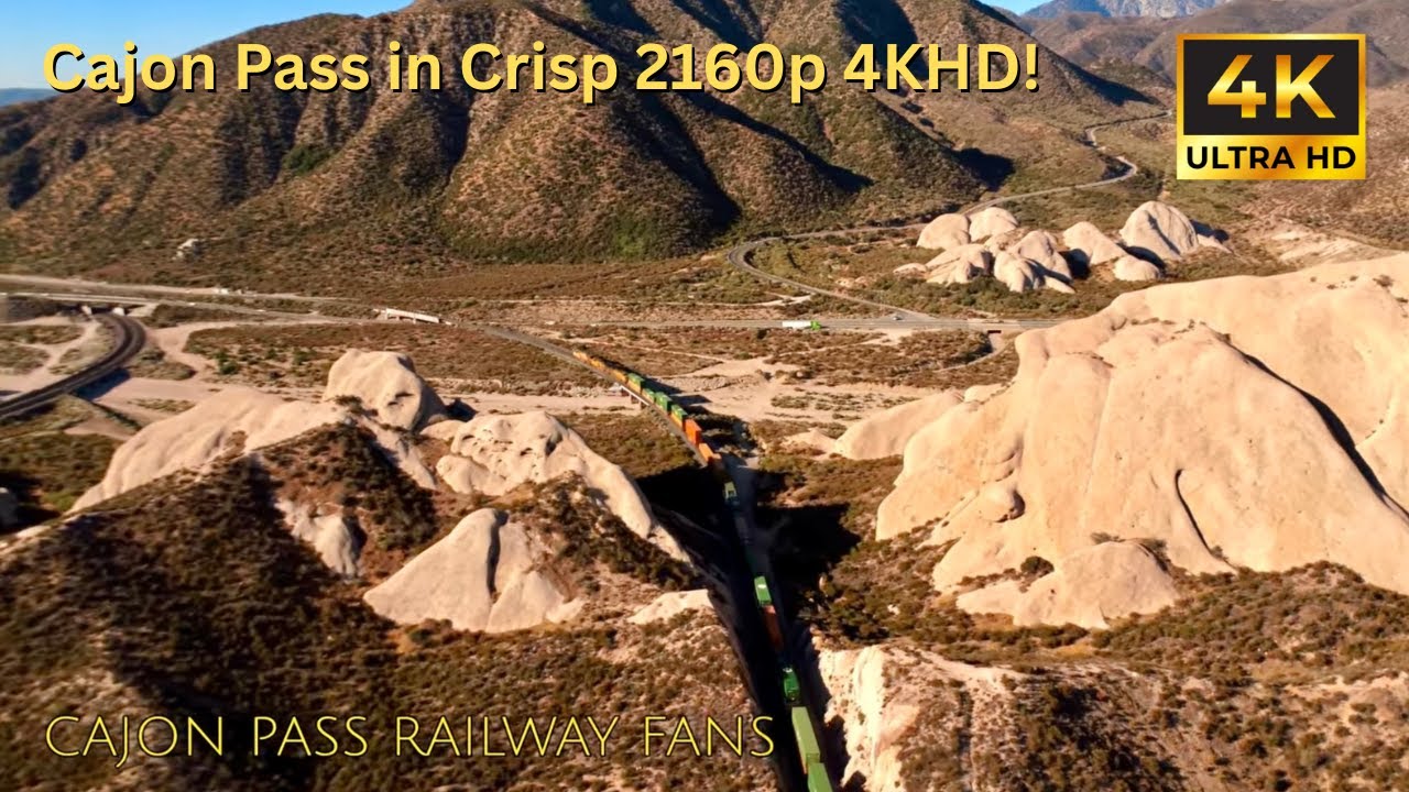 Cajon Pass in Crisp 2160p 4KHD! UNION PACIFIC Priority Z Train High ...