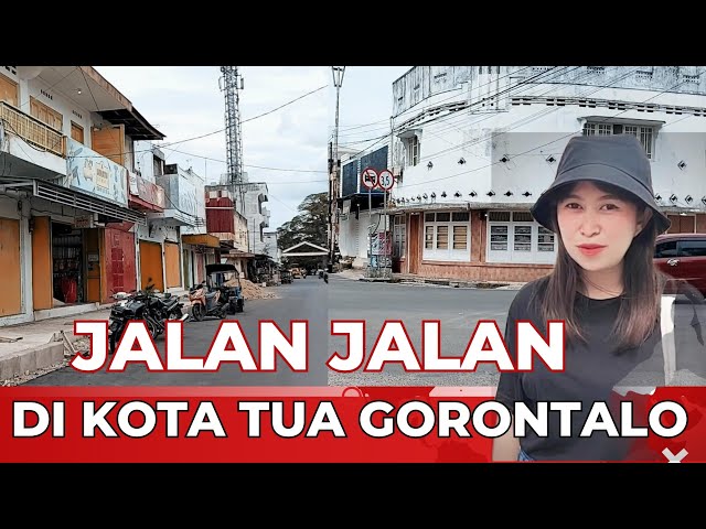 Jalan Jalan di Kota Tua Gorontalo class=