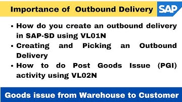 VL01N How to Create OBD with respect to Sales Order II VL02N How to Post Goods Issue (PGI) in OBD II