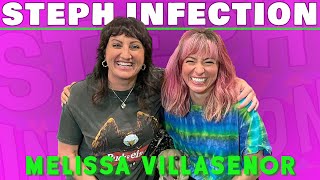 Melissa Villaseñor (SNL) | Steph Infection w/ Steph Tolev ep 84