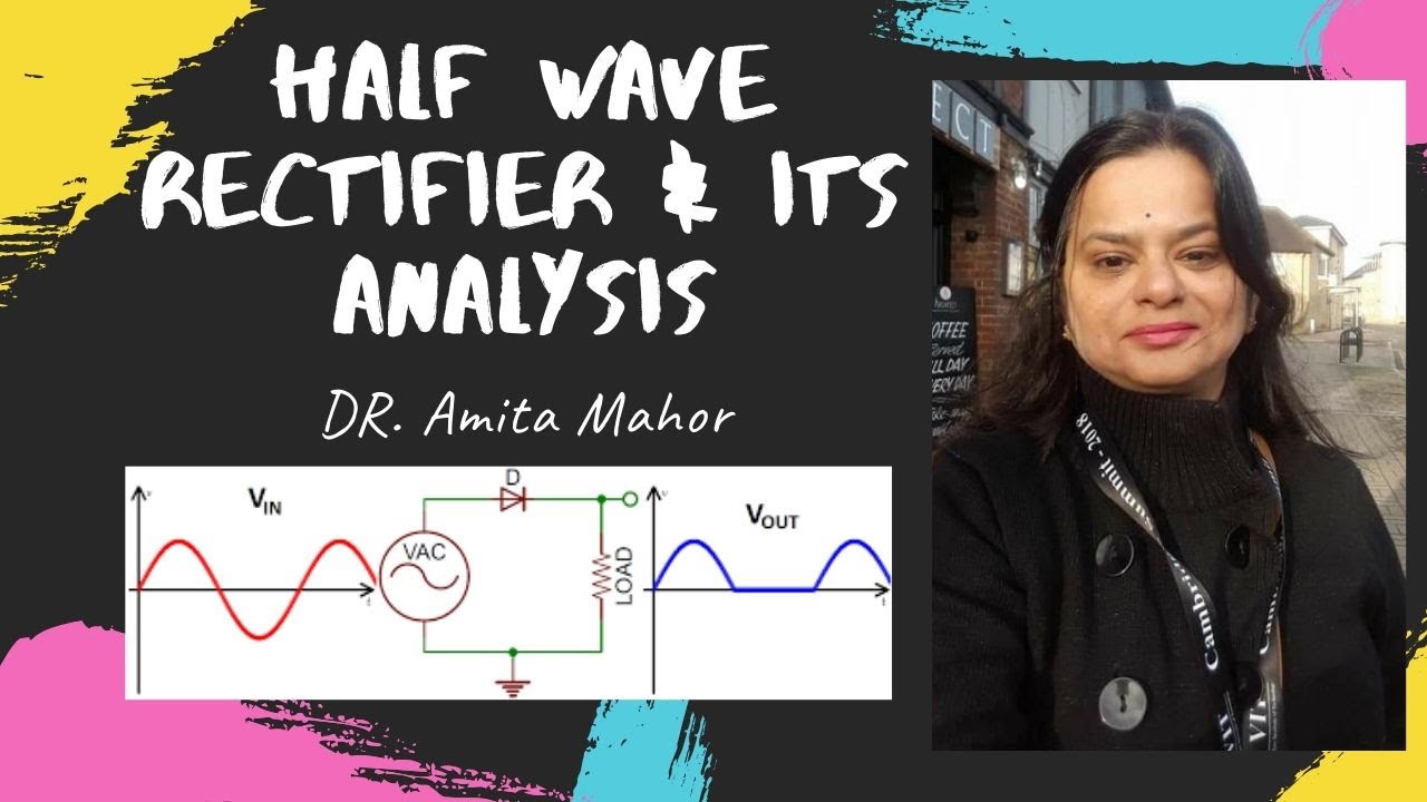 Half Wave Rectifier & Its Analysis - YouTube