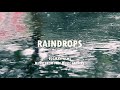 Raindrops  a short film