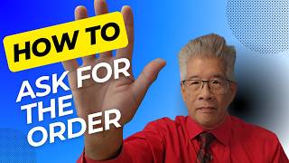Sales Closing Training: Best Ways To Ask For The Sale (And When) Sales Closing Training: Best Ways To Ask For The Sale (And When)