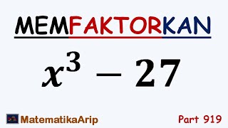 Memfaktorkan X^3-27