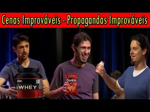 Cenas Improváveis - Propagandas Improváveis ( Completo )